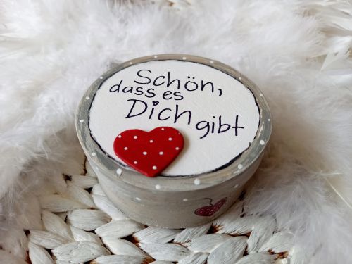 Geschenkdose * Schön, dass es Dich gibt